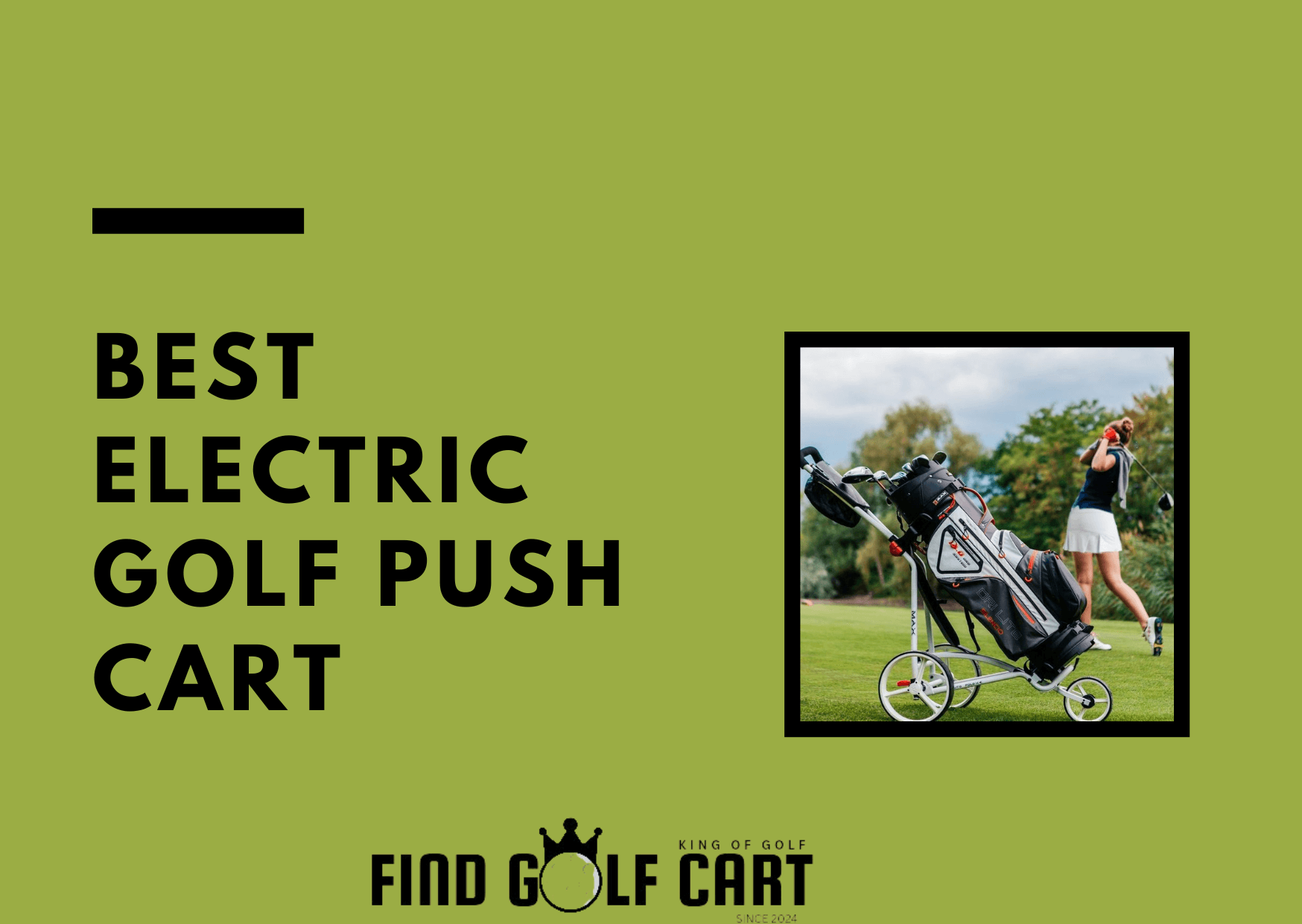 best electric golf push cart